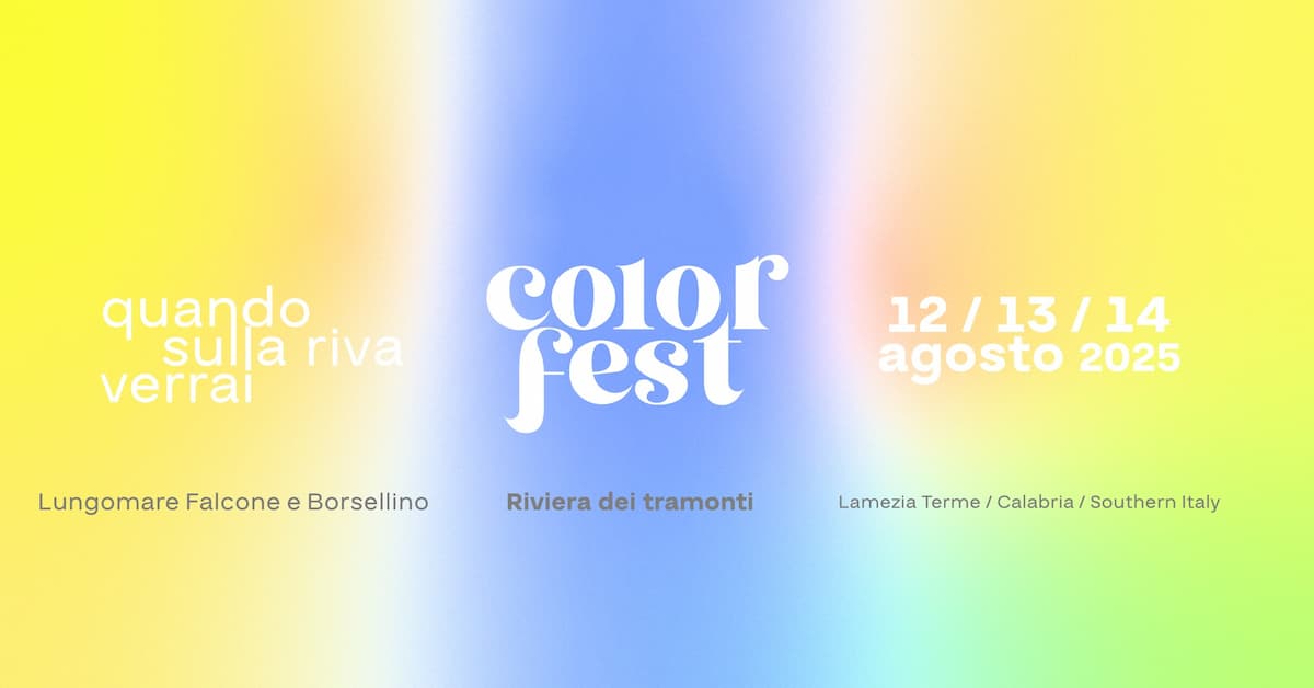 Color-Fest-XIII-12-13-14-Agosto-2025-Quando-sulla-riva-verrai